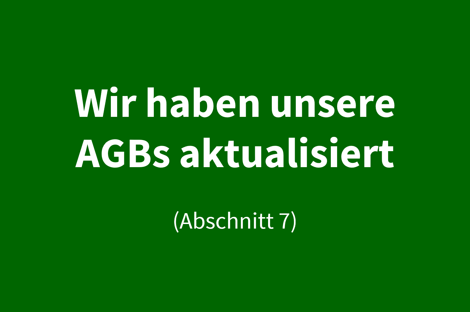 Wir haben unsere AGBs aktualisiert