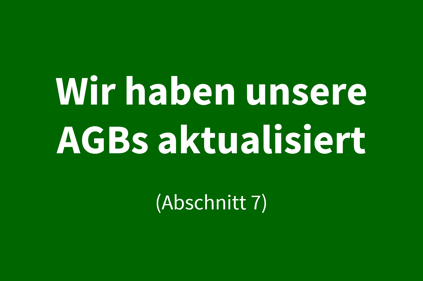 Wir haben unsere AGBs aktualisiert