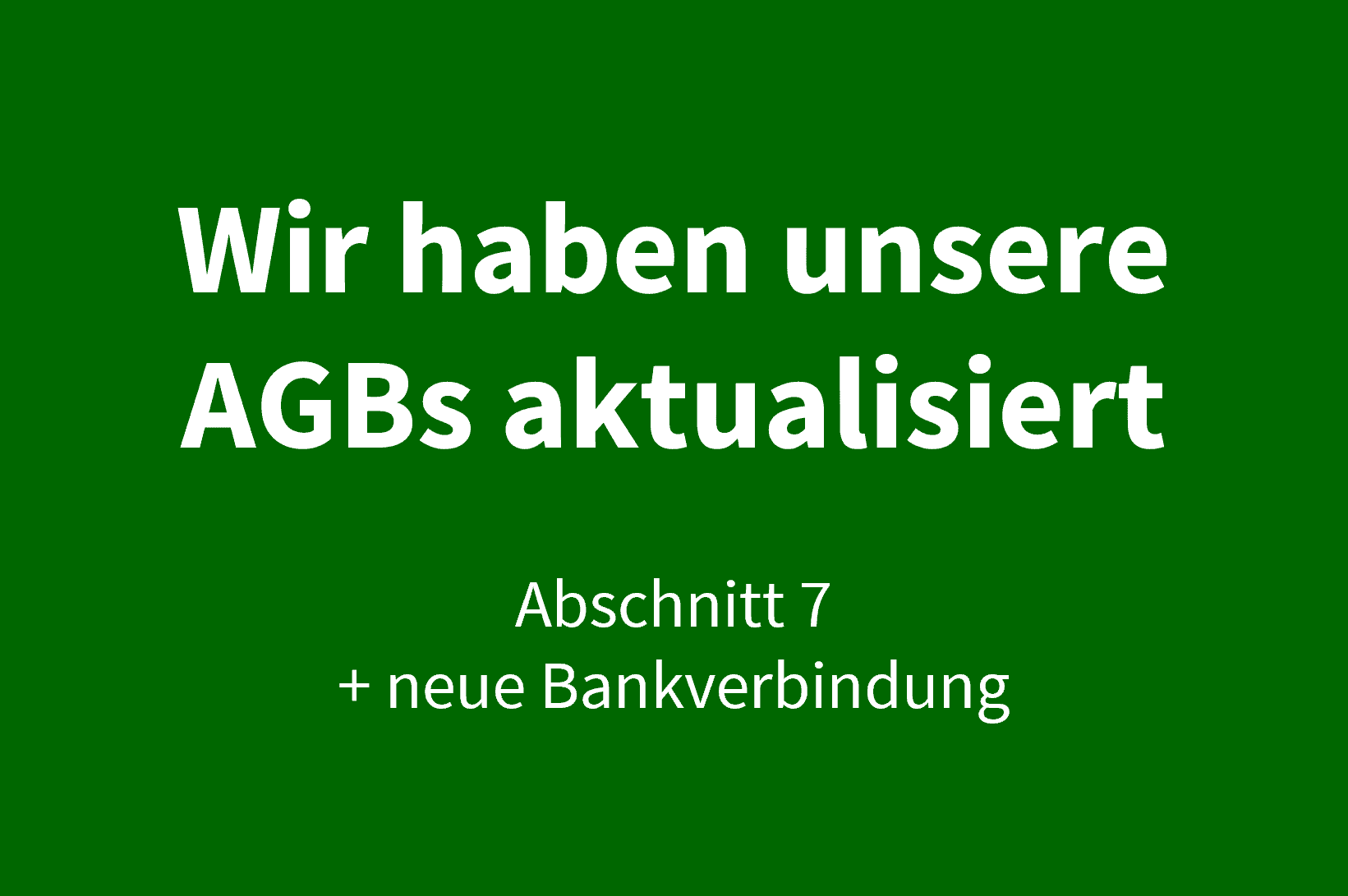 Wir haben unsere AGBs aktualisiert